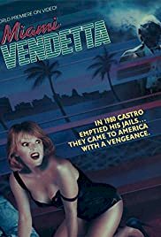 Miami Vendetta - Movie Poster Miami Vendetta - Movie Poster