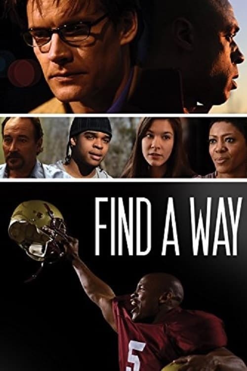 Find A Way - Movie Poster Find A Way - Movie Poster