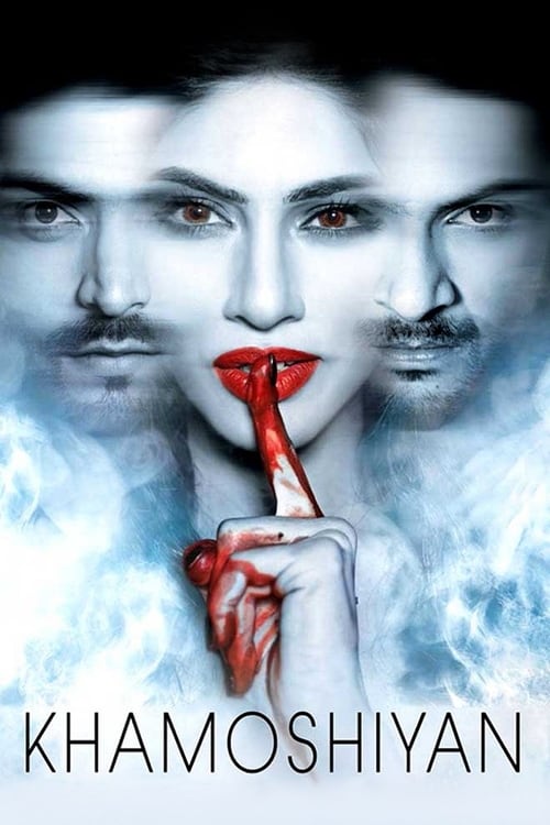 Khamoshiyan - Movie Poster