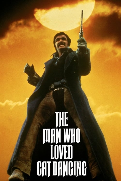 The Man Who Loved Cat Dancing - Movie Poster The Man Who Loved Cat Dancing - Movie Poster