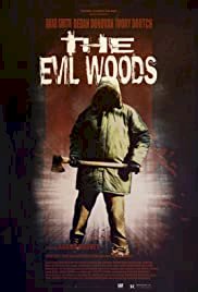 The Evil Woods - Movie Poster The Evil Woods - Movie Poster