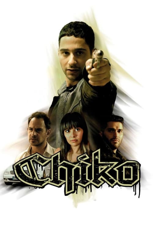 Chiko - Movie Poster Chiko - Movie Poster