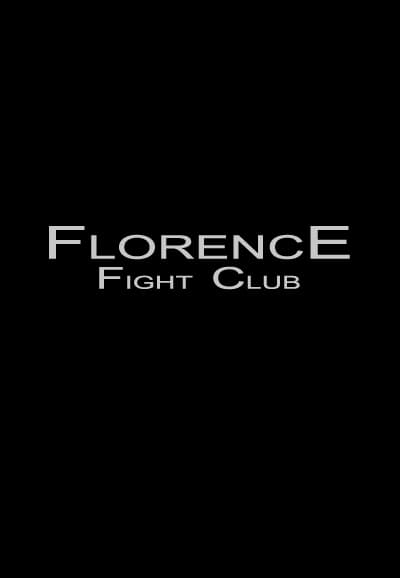 Florence Fight Club - Movie Poster Florence Fight Club - Movie Poster