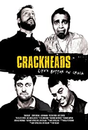 Crackheads - Movie Poster