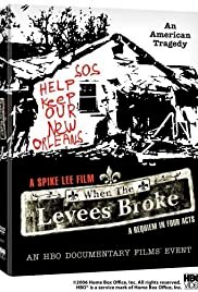 When the Levees Broke: A Requiem in Four Acts - Movie Poster When the Levees Broke: A Requiem in Four Acts - Movie Poster