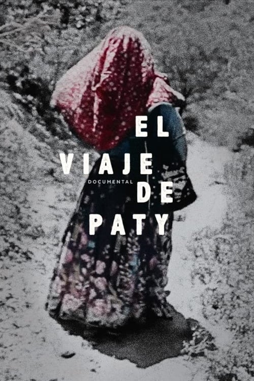 Paty's Journey - Movie Poster Paty's Journey - Movie Poster