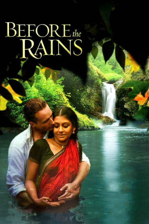 Before the Rains - Movie Poster Before the Rains - Movie Poster