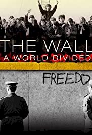 The Wall: A World Divided - Movie Poster