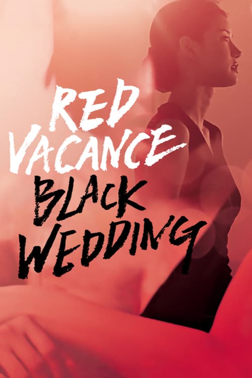 Red Vacance Black Wedding - Movie Poster Red Vacance Black Wedding - Movie Poster