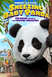 Sneezing Baby Panda: The Movie - Movie Poster Sneezing Baby Panda: The Movie - Movie Poster