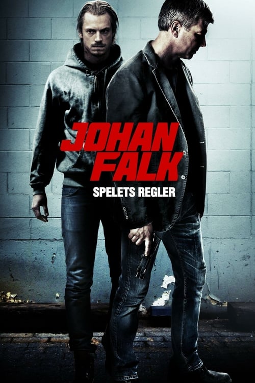Johan Falk: Spelets regler - Movie Poster Johan Falk: Spelets regler - Movie Poster