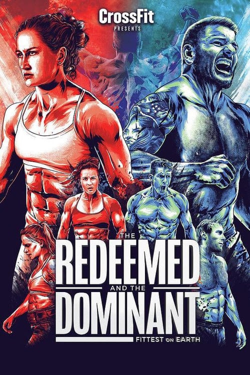 The Redeemed and the Dominant: Fittest on Earth - Movie Poster The Redeemed and the Dominant: Fittest on Earth - Movie Poster