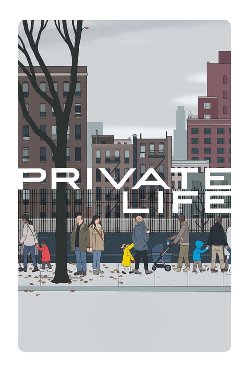 Private Life - Movie Poster Private Life - Movie Poster