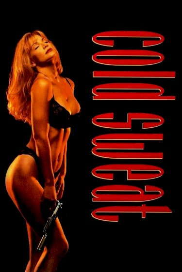 Cold Sweat - Movie Poster Cold Sweat - Movie Poster