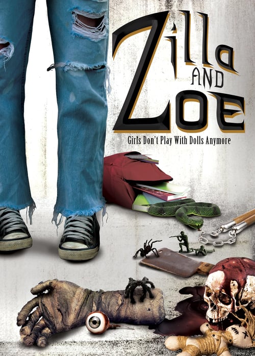 Zilla and Zoe - Movie Poster Zilla and Zoe - Movie Poster