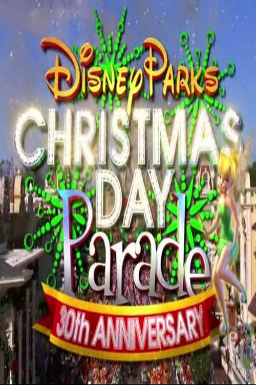 Disney Parks Christmas Day Parade - Movie Poster Disney Parks Christmas Day Parade - Movie Poster