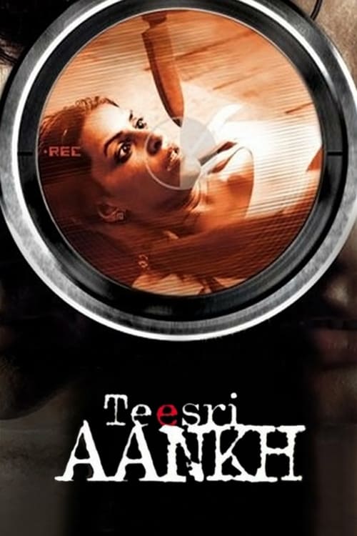 Teesri Aankh: The Hidden Camera - Movie Poster Teesri Aankh: The Hidden Camera - Movie Poster