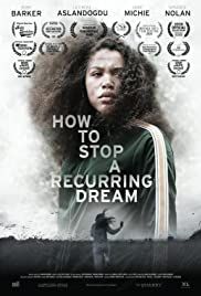 How to Stop a Recurring Dream - Movie Poster How to Stop a Recurring Dream - Movie Poster