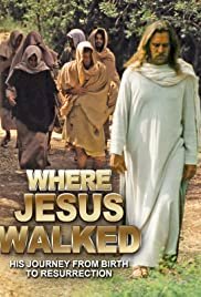 Where Jesus Walked - Movie Poster Where Jesus Walked - Movie Poster