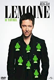 Jean-Luc Lemoine au naturel - Movie Poster Jean-Luc Lemoine au naturel - Movie Poster