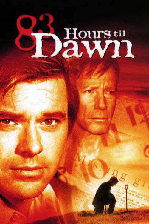 83 Hours 'Til Dawn - Movie Poster 83 Hours 'Til Dawn - Movie Poster