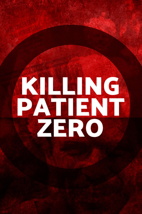 Killing Patient Zero - Movie Poster Killing Patient Zero - Movie Poster