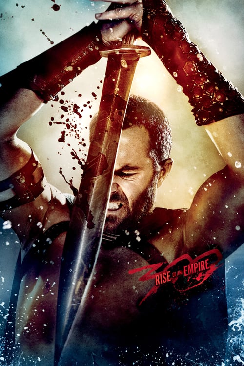 300: Rise of an Empire - Movie Poster 300: Rise of an Empire - Movie Poster