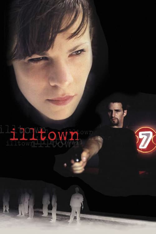 Illtown - Movie Poster Illtown - Movie Poster