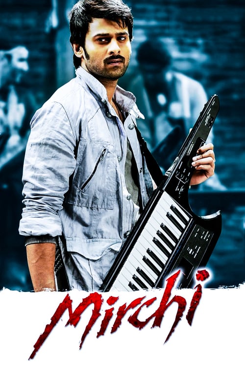 Mirchi - Movie Poster Mirchi - Movie Poster