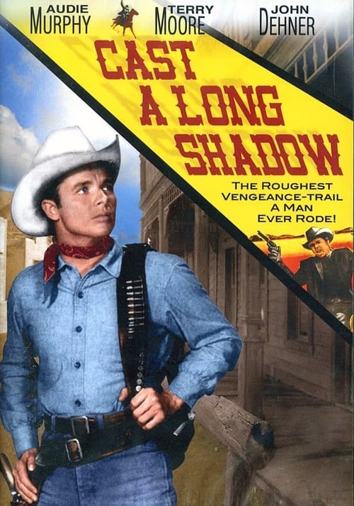 Cast a Long Shadow - Movie Poster Cast a Long Shadow - Movie Poster