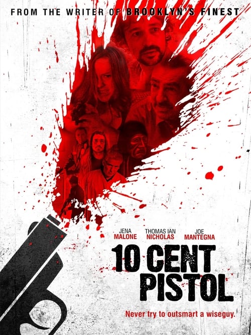 10 Cent Pistol - Movie Poster 10 Cent Pistol - Movie Poster