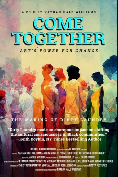 Come Together: Untold Stories of Unity - Movie Poster Come Together: Untold Stories of Unity - Movie Poster