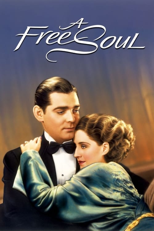 A Free Soul - Movie Poster A Free Soul - Movie Poster