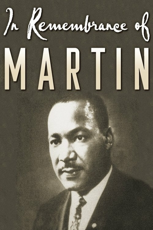 In Remembrance of Martin - Movie Poster In Remembrance of Martin - Movie Poster