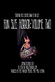 Fun Size Horror: Volume Two - Movie Poster Fun Size Horror: Volume Two - Movie Poster