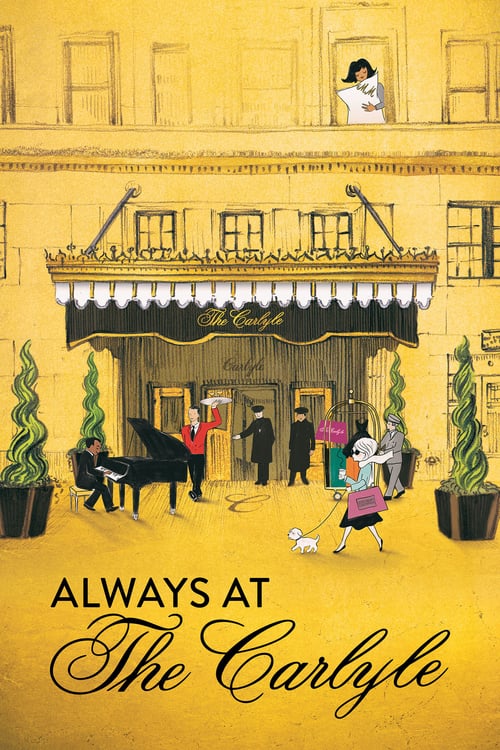 Always at The Carlyle - Movie Poster Always at The Carlyle - Movie Poster