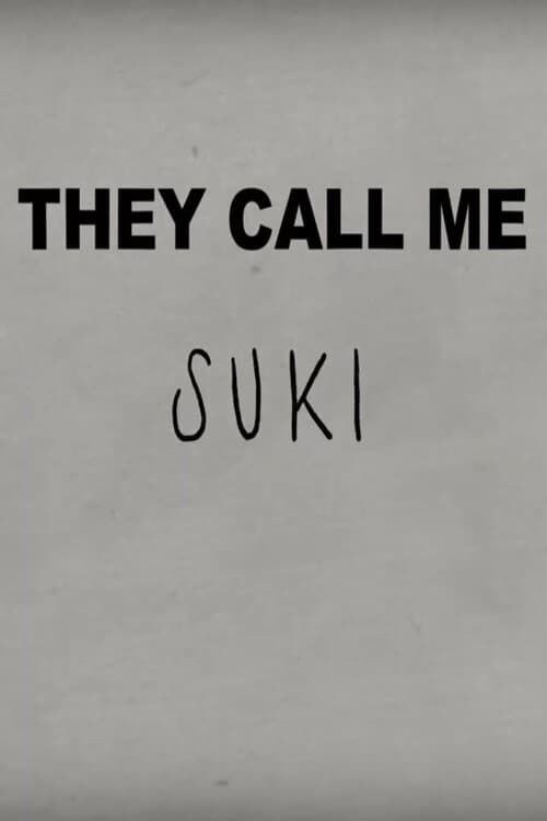 They Call Me Suki - Movie Poster They Call Me Suki - Movie Poster
