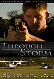 Through the Storm - Movie Poster Through the Storm - Movie Poster