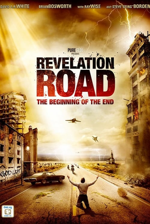 Revelation Road: The Beginning of the End - Movie Poster Revelation Road: The Beginning of the End - Movie Poster