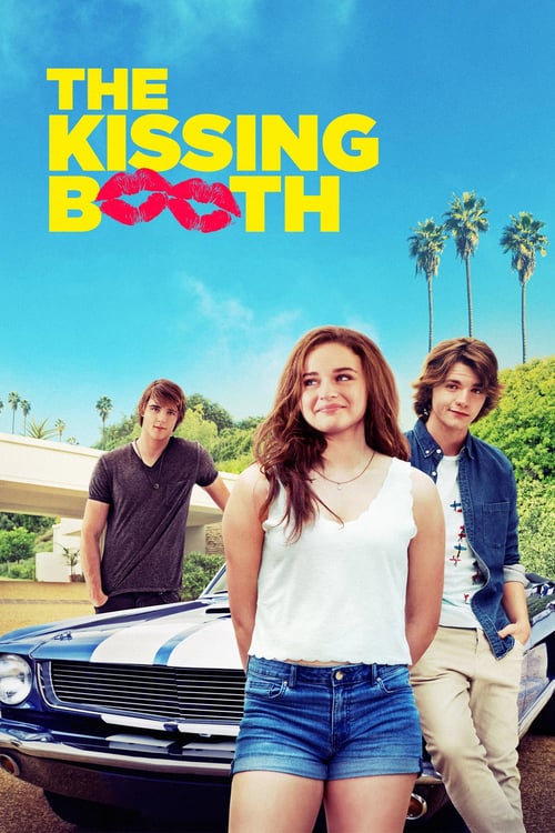 The Kissing Booth - Movie Poster The Kissing Booth - Movie Poster