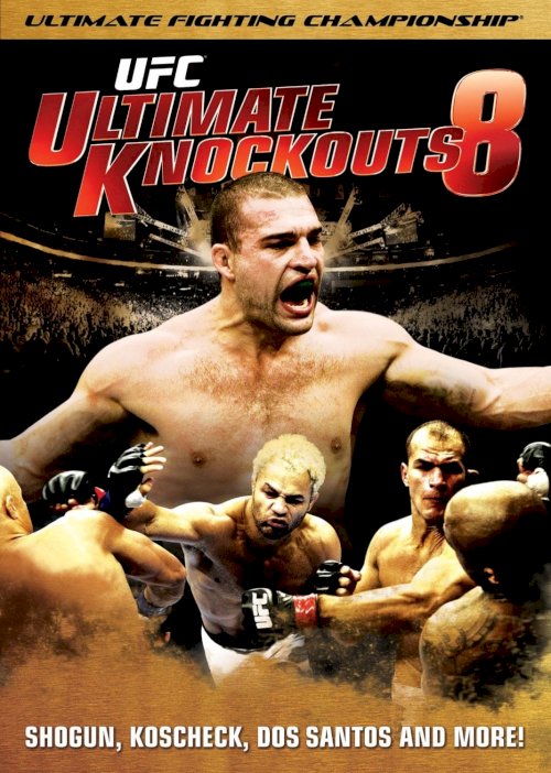 UFC Ultimate Knockouts - Movie Poster UFC Ultimate Knockouts - Movie Poster