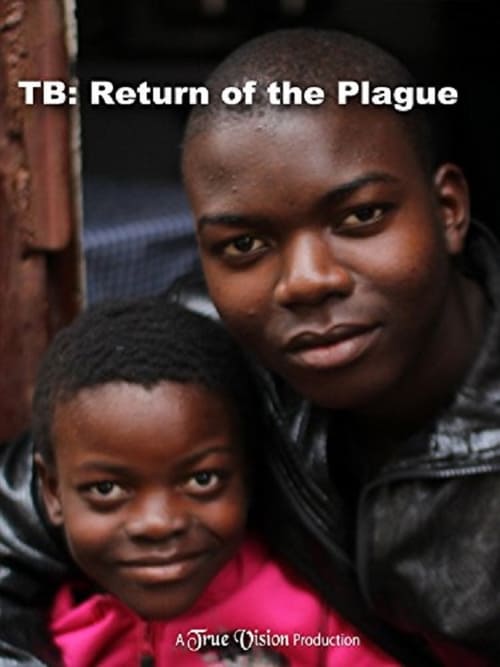 TB: Return of the Plague - Movie Poster
