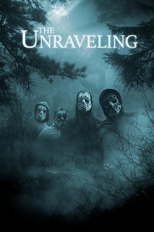 The Unraveling - Movie Poster The Unraveling - Movie Poster