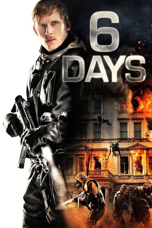 6 Days - Movie Poster 6 Days - Movie Poster