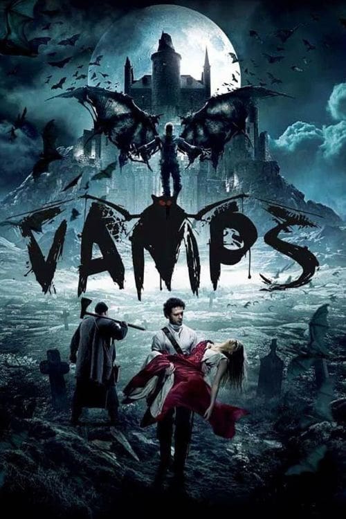 Vamps - Movie Poster Vamps - Movie Poster