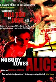 Nobody Loves Alice - Movie Poster Nobody Loves Alice - Movie Poster