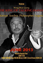 Wong Shun Leung: The King of Talking Hands - Movie Poster Wong Shun Leung: The King of Talking Hands - Movie Poster