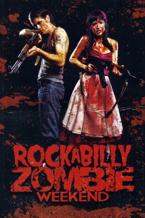 Rockabilly Zombie Weekend - Movie Poster Rockabilly Zombie Weekend - Movie Poster