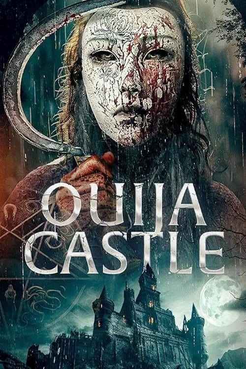 Ouija Castle - Movie Poster Ouija Castle - Movie Poster