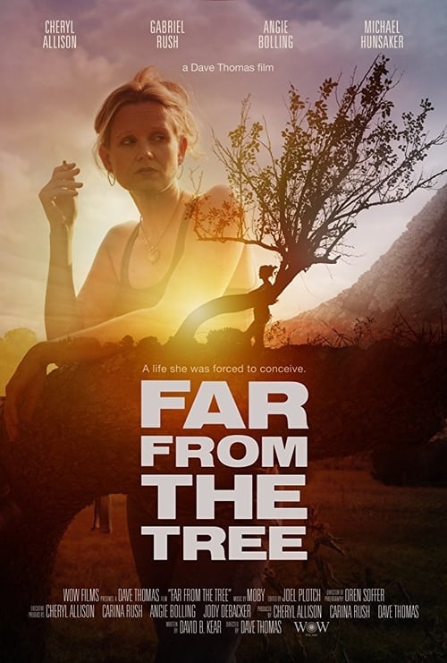 Far From The Tree - Movie Poster Far From The Tree - Movie Poster